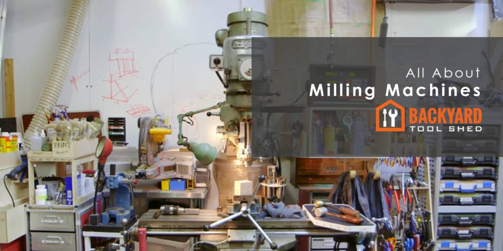 All About Milling Machine and Its Materials