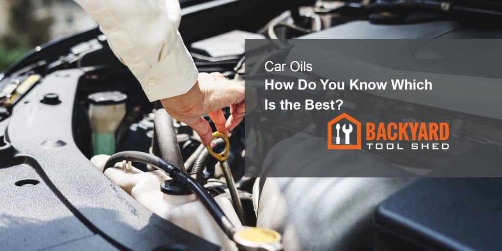 What Is the Best Car Oil In Regards to Quality and Price?